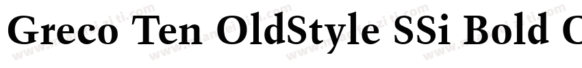 Greco Ten OldStyle SSi Bold Old Sty字体转换